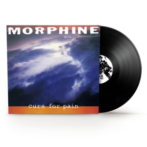 Morphine - Cure For Pain (Ltd Black Lp) in the group OUR PICKS / Friday Releases / Friday the 4th of october 2024 at Bengans Skivbutik AB (5567067)