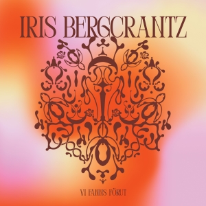 Iris Bergcrantz - Vi Fanns Förut in the group OUR PICKS / Friday Releases / Friday the 25th october 2024 at Bengans Skivbutik AB (5567940)