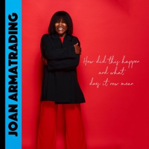 Joan Armatrading - How Did This Happen And What Does I in the group OUR PICKS / Friday Releases / Friday the 22th of november at Bengans Skivbutik AB (5568109)