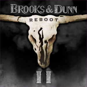 Brooks & Dunn - Reboot Ii in the group OUR PICKS / Friday Releases / Friday the 15th of november 2024 at Bengans Skivbutik AB (5568153)