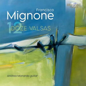 Andrea Monarda - Mignone: Doze Valsas in the group OTHER / Övrigt /  at Bengans Skivbutik AB (5568183)