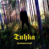 Tuhka - Havuportaali in the group OUR PICKS / Friday Releases / Friday the 29th november 2024 at Bengans Skivbutik AB (5568245)