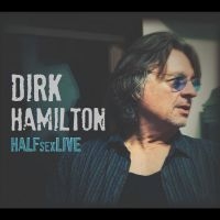 Hamilton Dirk - Halfsexlive in the group CD / Upcoming releases / Svensk Folkmusik at Bengans Skivbutik AB (5568246)