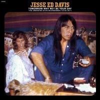 Jesse Ed Davis - Tomorrow May Not Be Your Day-Unissued Atco Recordings 1970-1971 (2Lp/Cobalt Blue Jean Vinyl) (Rsd) in the group OUR PICKS / Record Store Day / RSD BF 2024 at Bengans Skivbutik AB (5568316)