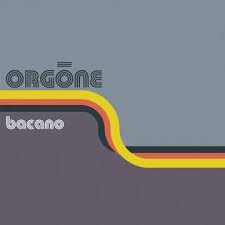 Orgone - Bacano (2Lp/Orange Creamsicle Vinyl) (Rsd) in the group OUR PICKS / Record Store Day / RSD BF 2024 at Bengans Skivbutik AB (5568348)