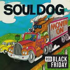 Soul Dog - Movin' On (Rsd) in the group OUR PICKS / Record Store Day / RSD BF 2024 at Bengans Skivbutik AB (5568363)