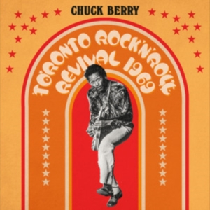 CHUCK BERRY - Toronto Rock N Roll Revival 1969 (Yellow/Orange/Red Sunburst Effect Vinyl)(RSD) in the group OTHER / Övrigt /  at Bengans Skivbutik AB (5568597)