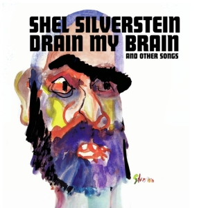 SHEL SILVERSTEIN - Drain My Brain (Purple Vinyl) in the group OTHER / Övrigt /  at Bengans Skivbutik AB (5568611)