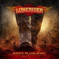 Lonerider - Down In The Dust in the group CD / Upcoming releases / Hårdrock at Bengans Skivbutik AB (5568658)