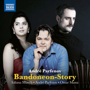 Andre Parfenov Iuliana Münch Omar - Bandoneon Story in the group CD / Upcoming releases / Classical at Bengans Skivbutik AB (5568827)