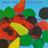 Parsley Sound - Parsley Sounds in the group OUR PICKS / Friday Releases / Friday the 22th of november at Bengans Skivbutik AB (5568871)