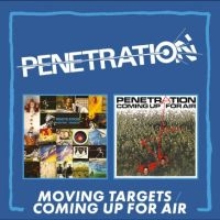 Penetration - Moving Targets/Coming Up For Air in the group MUSIK / Dual Disc / Kommande / Pop-Rock at Bengans Skivbutik AB (5568883)