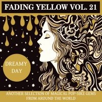 Various Artists - Fading Yellow Vol 21 in the group OUR PICKS / Friday Releases / 2025-01-17 at Bengans Skivbutik AB (5568980)