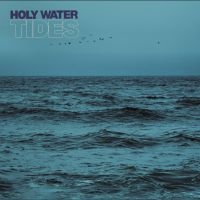 Holy Water - Tides in the group OUR PICKS / Friday Releases / Friday the 8th of november 2024 at Bengans Skivbutik AB (5569106)