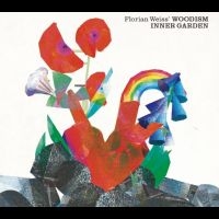 Florian Weiss' Woodoism - Inner Garden in the group OUR PICKS / Friday Releases / Friday the 8th of november 2024 at Bengans Skivbutik AB (5569178)