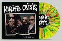 Midlife Crisis - 45 Turns 33 (Multicolour-Splatter Vinyl) in the group OUR PICKS / Friday Releases / 2025-02-07 at Bengans Skivbutik AB (5569211)