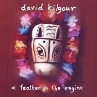 David Kilgour - A Feather In The Engine in the group VINYL / Upcoming releases / Pop-Rock at Bengans Skivbutik AB (5569372)