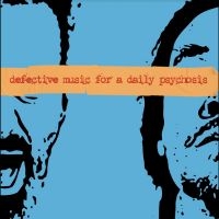 Deflore - Defective Music For A Daily Psychos in the group OUR PICKS / Friday Releases / Friday the 25th october 2024 at Bengans Skivbutik AB (5569439)