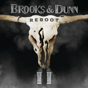 Brooks & Dunn - Reboot Ii in the group OUR PICKS / Friday Releases / Friday the 15th of november 2024 at Bengans Skivbutik AB (5569525)