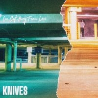 Knives Fl - One Cut Away From Love in the group OUR PICKS / Friday Releases / Friday the 22th of november at Bengans Skivbutik AB (5569540)