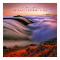 Adrian Rudy - Beyond The Sleepy Hills in the group CD / Upcoming releases / Pop-Rock at Bengans Skivbutik AB (5569552)