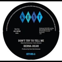 Berna-Dean - Don't Try To Tell Me / Laughing On in the group VINYL / Upcoming releases / Pop-Rock at Bengans Skivbutik AB (5569661)