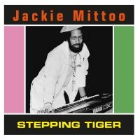 Mittoo Jackie - Stepping Tiger in the group VINYL / Upcoming releases / Pop-Rock at Bengans Skivbutik AB (5569676)