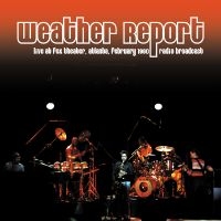 Weather Report - Live At Fox Theater, Atlanta Februa in the group VINYL / Upcoming releases / Jazz at Bengans Skivbutik AB (5569689)