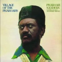 Sanders Pharoah - Village Of The Pharoahs in the group VINYL / Upcoming releases / Jazz at Bengans Skivbutik AB (5569690)