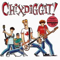 Chixdiggit! - Chixdiggit! in the group VINYL / Upcoming releases / Pop-Rock at Bengans Skivbutik AB (5569691)