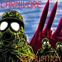 Carnivore - Retaliation in the group OUR PICKS / Friday Releases / Friday the 29th november 2024 at Bengans Skivbutik AB (5569709)