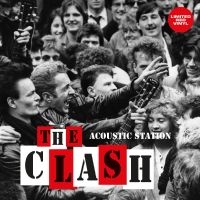 Clash The - Acoustic Station in the group VINYL / Upcoming releases / Pop-Rock at Bengans Skivbutik AB (5569715)