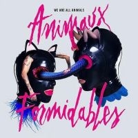 Animaux Formidables - We Are All Animals in the group VINYL / Upcoming releases / Pop-Rock at Bengans Skivbutik AB (5569733)