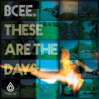 Bcee - These Are The Days in the group VINYL / Upcoming releases / Pop-Rock at Bengans Skivbutik AB (5569852)