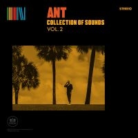 Ant - Collection Of Sounds Vol. 2 (Yellow in the group OUR PICKS / Friday Releases / Friday the 22th of november at Bengans Skivbutik AB (5569887)