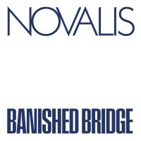 Novalis - Banished Bridge in the group OUR PICKS / Friday Releases / Friday the 29th november 2024 at Bengans Skivbutik AB (5570175)