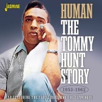 Hunt Tommy - Human ? The Tommy Hunt Story, 1953- in the group CD / Upcoming releases / Pop-Rock at Bengans Skivbutik AB (5570209)