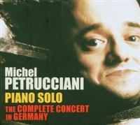 Michel Petrucciani - Piano Solo : The Complete Concert I in the group CD / Pop-Rock at Bengans Skivbutik AB (5570307)