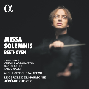 Le Cercle De L'harmonie Jeremie Rh - Beethoven: Missa Solemnis in the group OTHER / Övrigt /  at Bengans Skivbutik AB (5570599)