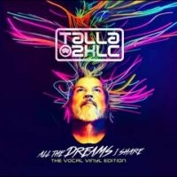 Talla 2Xlc - All The Dreams I Share (The Vocal A in the group VINYL / Upcoming releases / Pop-Rock at Bengans Skivbutik AB (5570726)