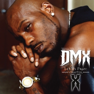 Dmx - Let Us Pray: Chapter X in the group OTHER / Övrigt /  at Bengans Skivbutik AB (5570737)