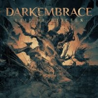 Dark Embrace - Land Of Witches in the group OUR PICKS / Friday Releases / Friday the 29th november 2024 at Bengans Skivbutik AB (5570761)