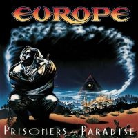 Europe - Prisoners In Paradise (Collectors D in the group OUR PICKS / Friday Releases / Friday December 13th 2024 at Bengans Skivbutik AB (5570774)