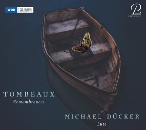 Michael Dücker Johanna Seitz - Tombeaux - Remembrances - Mourning in the group CD / Klassiskt at Bengans Skivbutik AB (5570800)