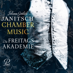 Die Freitagsakademie - Johann Gottlieb Janitsch: Chamber M in the group CD / Klassiskt at Bengans Skivbutik AB (5570823)