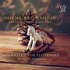 Marco Amherd Schweizer Vokalconsor - Dormi Bel Bambin - Christmas Music in the group CD / Julmusik at Bengans Skivbutik AB (5570830)