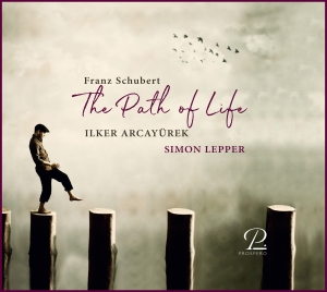 Ilker Arcayürek Simon Lepper - Franz Schubert: The Path Of Life - in the group CD / Klassiskt at Bengans Skivbutik AB (5570849)