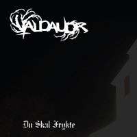 Valdaudr - Du Skal Frykte in the group OUR PICKS / Friday Releases / Friday the 6th december 2024 at Bengans Skivbutik AB (5571036)