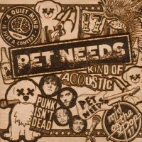 Pet Needs - Kind Of Acoustic in the group OTHER / Övrigt /  at Bengans Skivbutik AB (5571105)