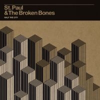 St. Paul & The Broken Bones - Half The City in the group OTHER / Övrigt /  at Bengans Skivbutik AB (5571141)